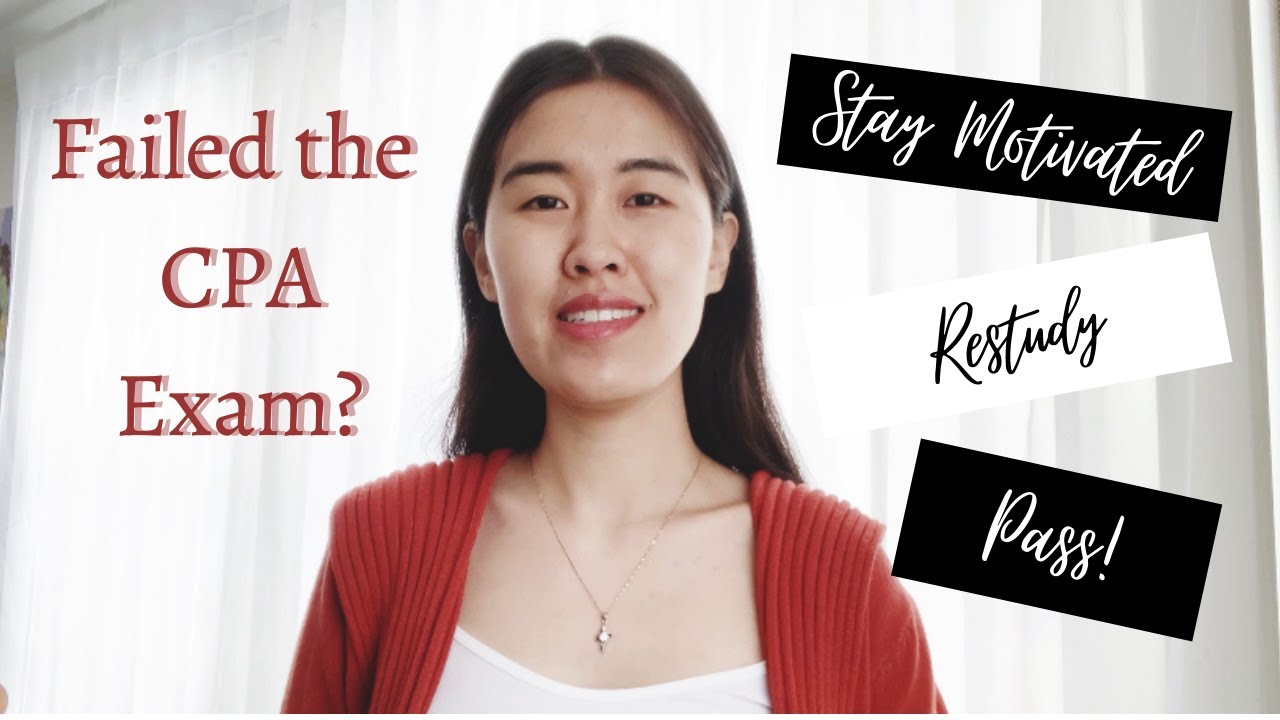 FAILED THE CPA EXAMS? Here’s What To Do.