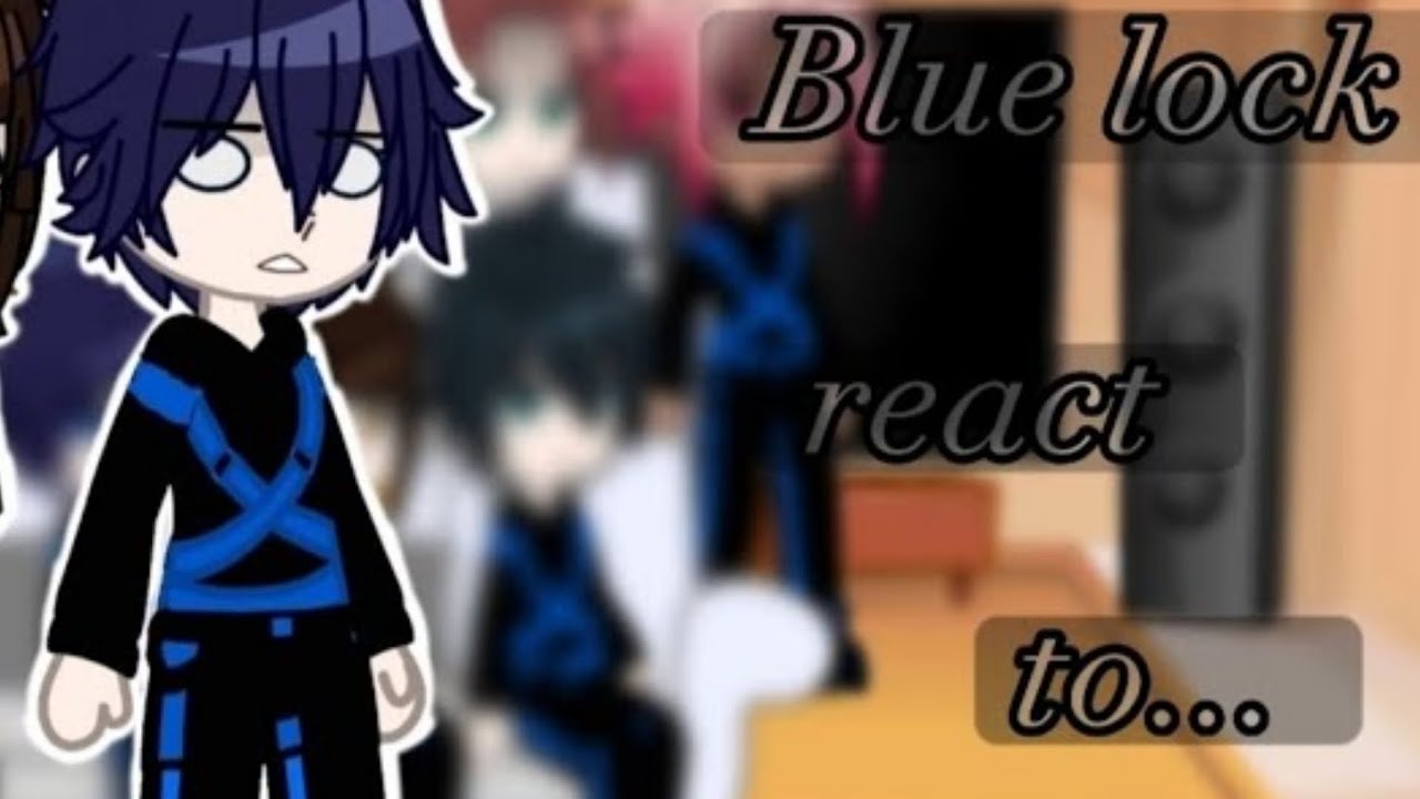 ||Blue lock react to random tiktok|| Part 2/2 || Ship|| lazy...