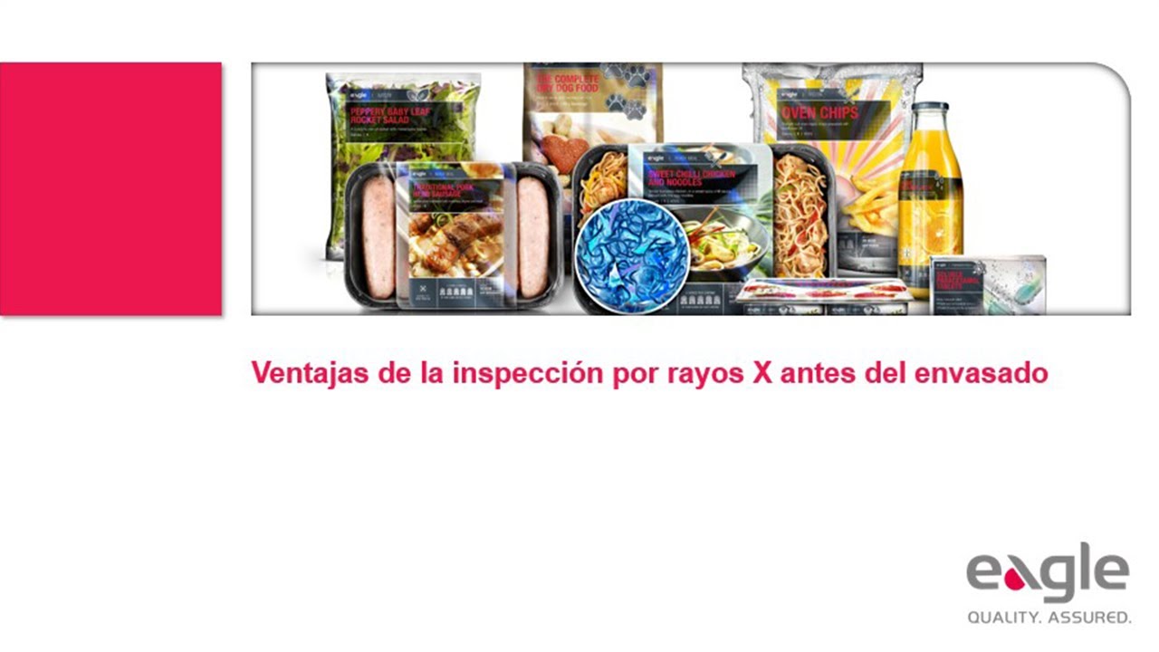 Ventajas de la inspección por rayos X antes del envasado | Webinars | Eagle PI