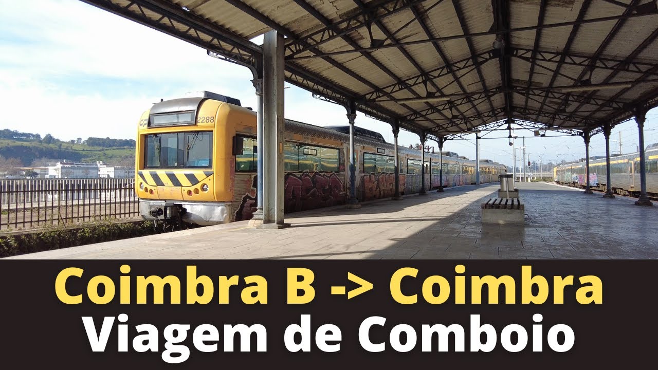 ⁴ᴷ⁶⁰ Viagem entre Coimbra-B e Coimbra