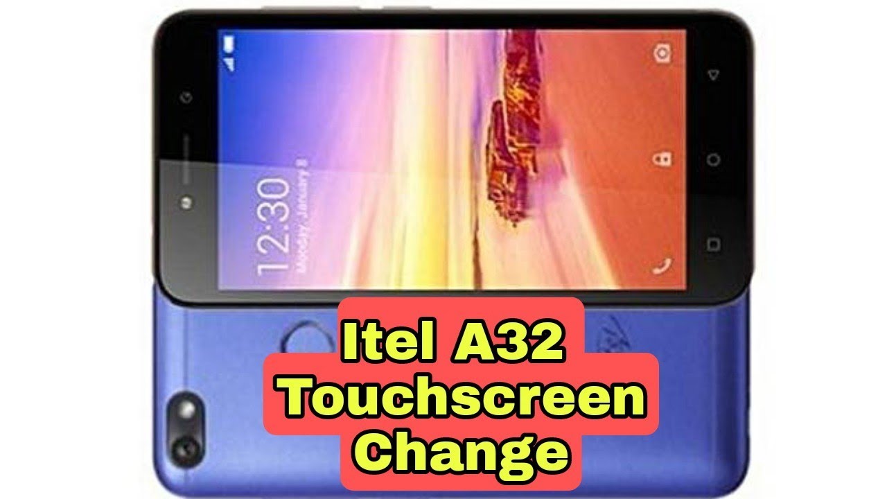 ITEL A32 DISASSEMBLY- TEARDOWN / TOUCH SCREEN CHANGE 💯