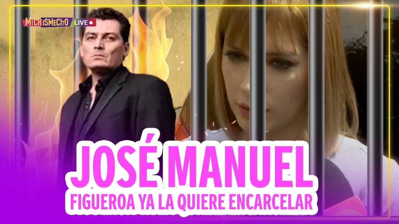 José Manuel Figueroa ya la quiere encarcelar / MICHISMECITO