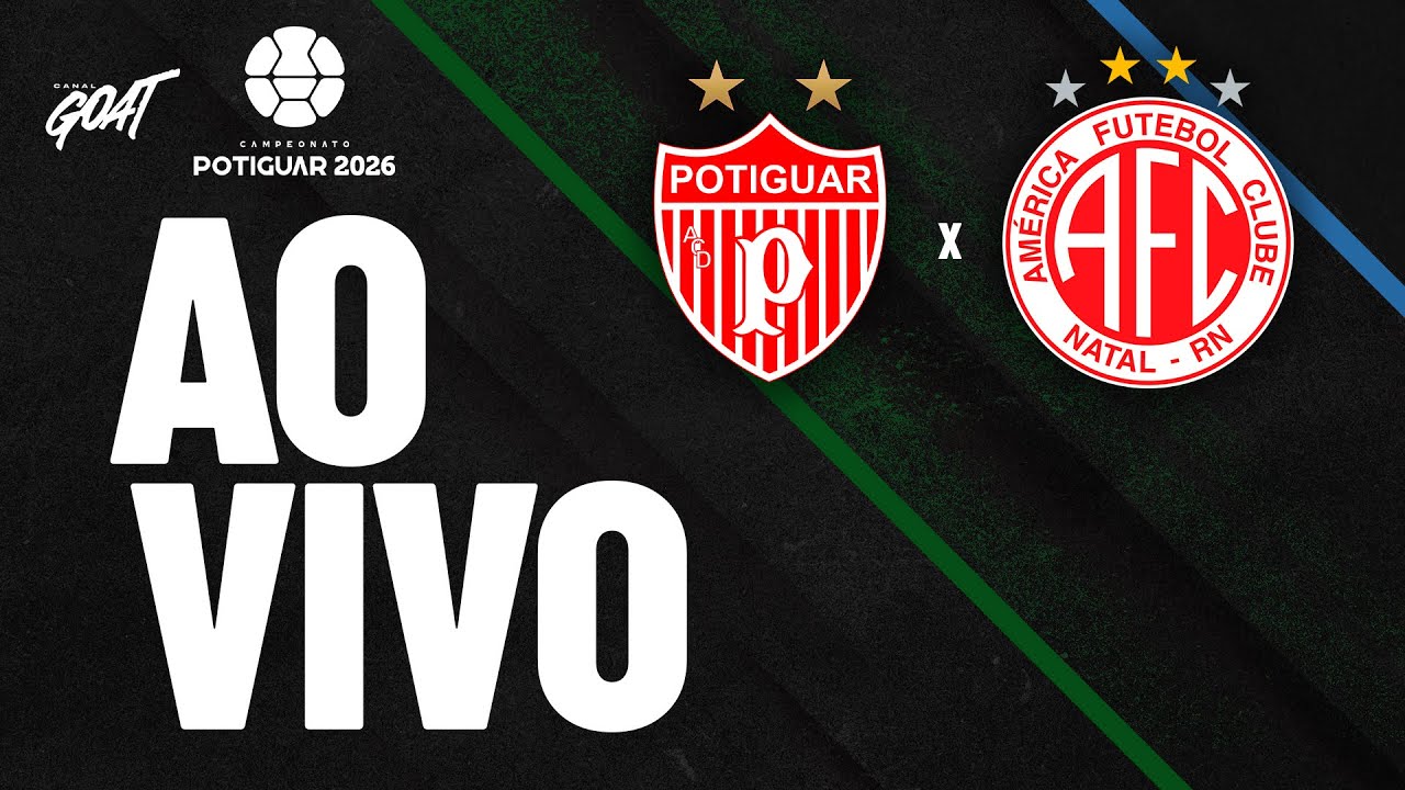 POTIGUAR X AMÉRICA-RN | CAMPEONATO POTIGUAR | AO VIVO E COM IMAGENS