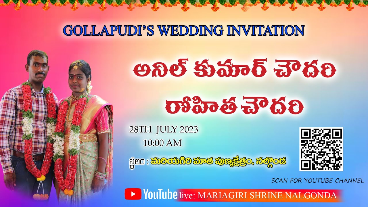 Live:WeddingII Anil kumar Chowdary & Rohitha Chowdary II Mariagiri Shrine Nalgonda 28th july 10:00am