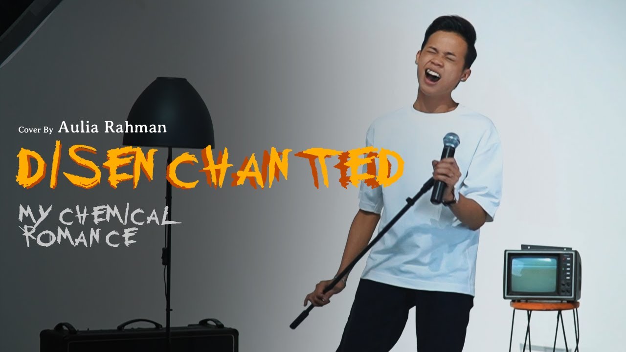 My Chemical Romance - Disenchanted (Cover by Aulia Rahman)