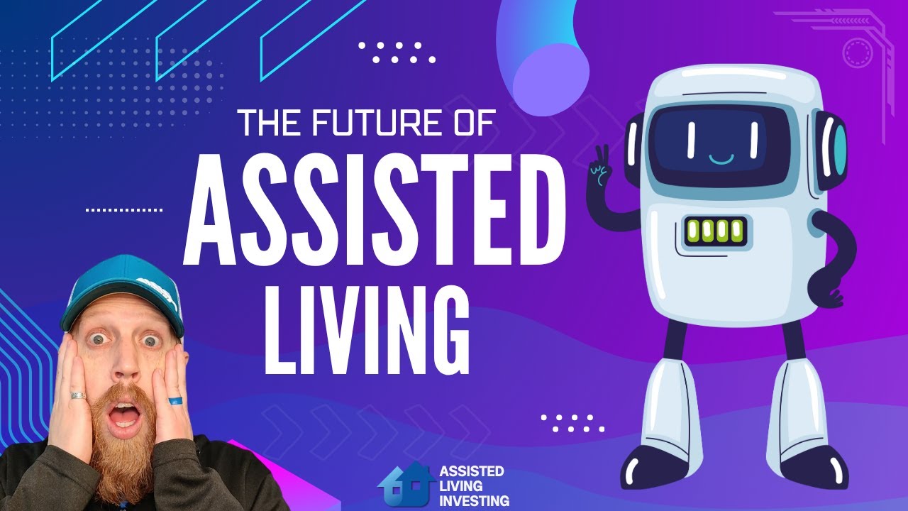 The Future of Assisted Living: Trends and Innovations