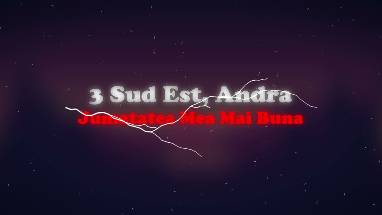 3 Sud Est, Andra - Jumatatea Mea Mai Buna 🔊 (slowed + reverb)