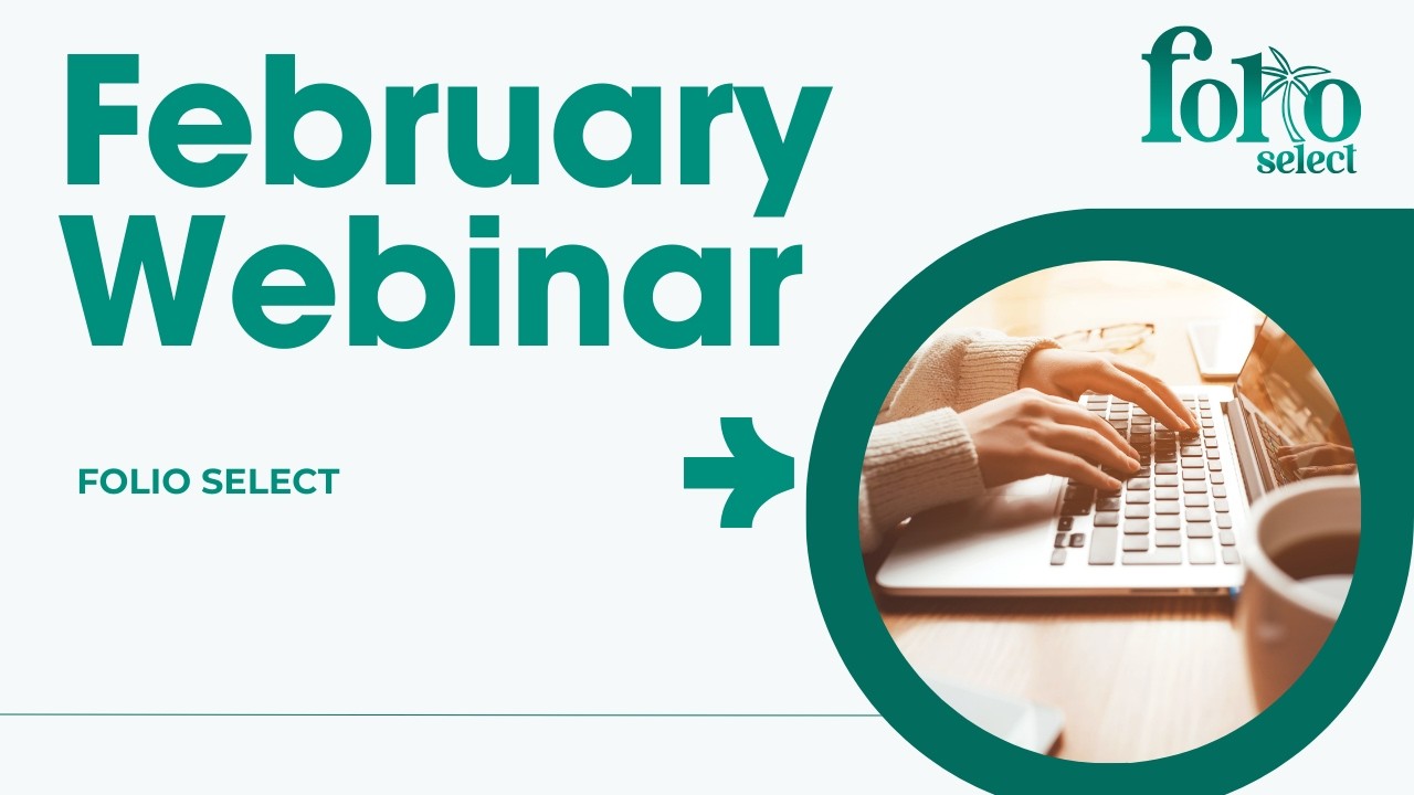 February 2026 Webinar | folio select