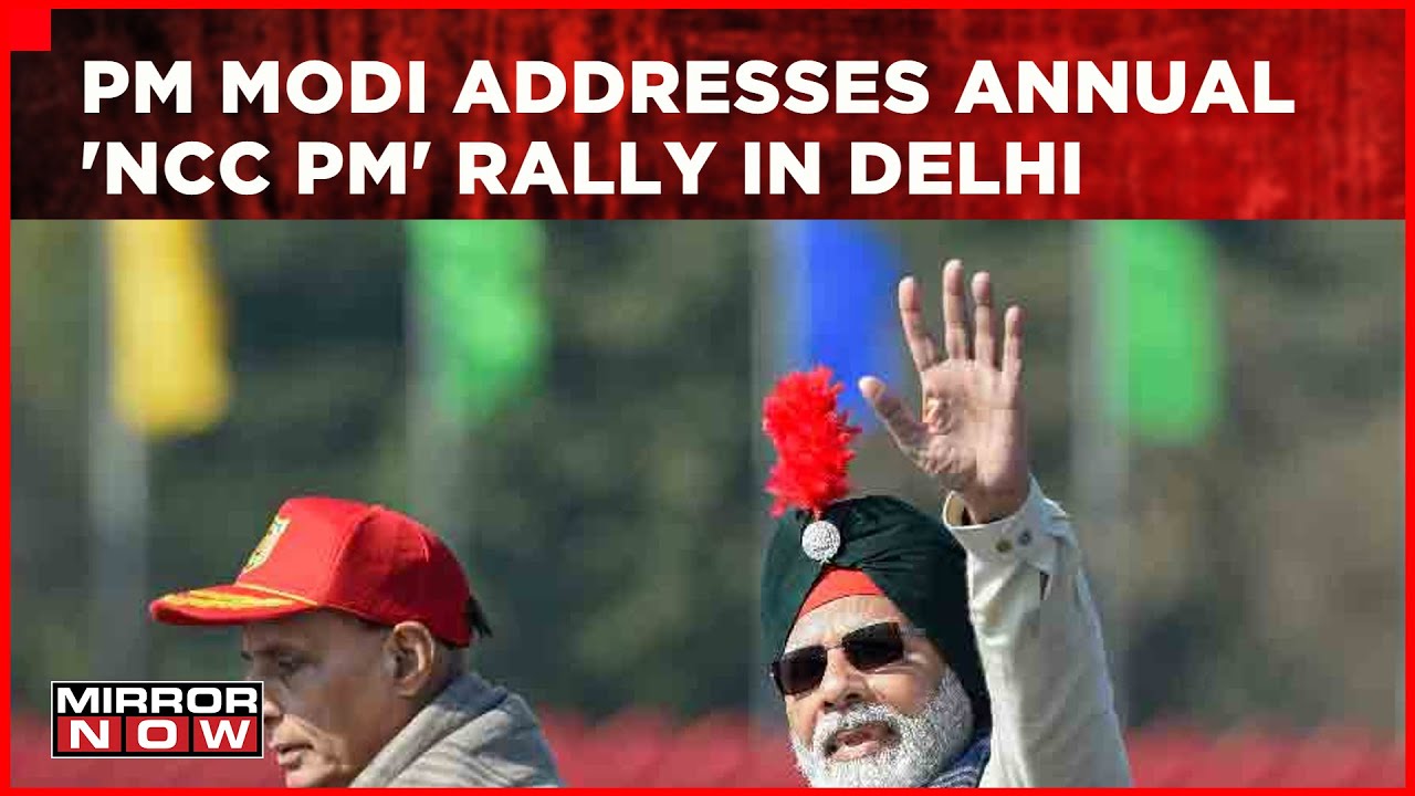 PM Addresses Annual 'NCC PM' Rally At Cariappa Parade Ground: 'India's Time Has Arrived' |Mirror Now