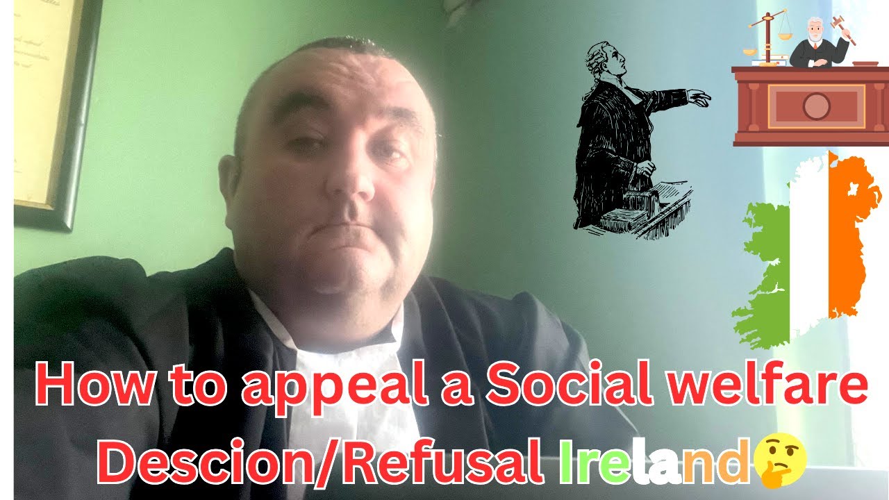 How to Appeal a social Welfare Decision Ireland 🤔🇮🇪   4K