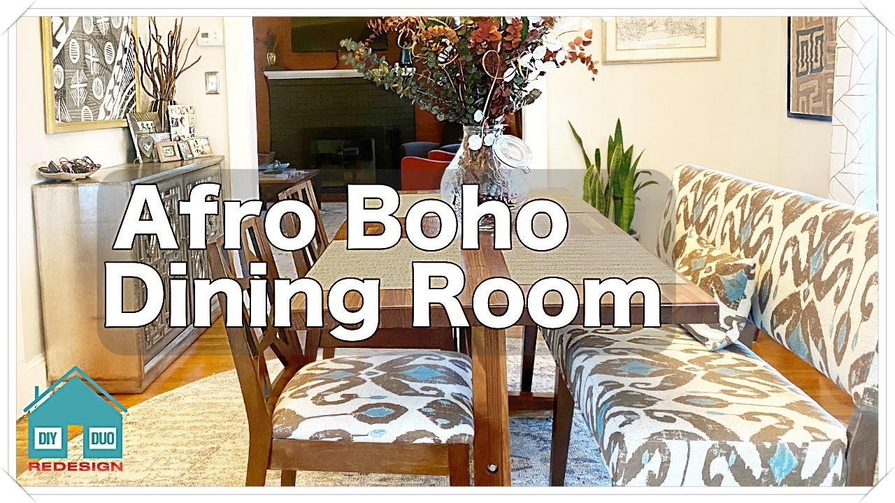 Afro Boho Dining Room Refresh and Makeover | Before and After - DIY DUO Redesign S2 Ep1