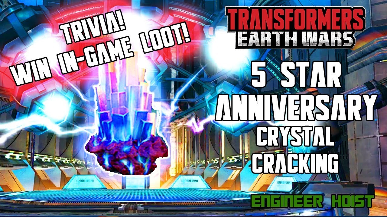 Transformers: Earth Wars - 5 Star Anniversary Crystal Cracking