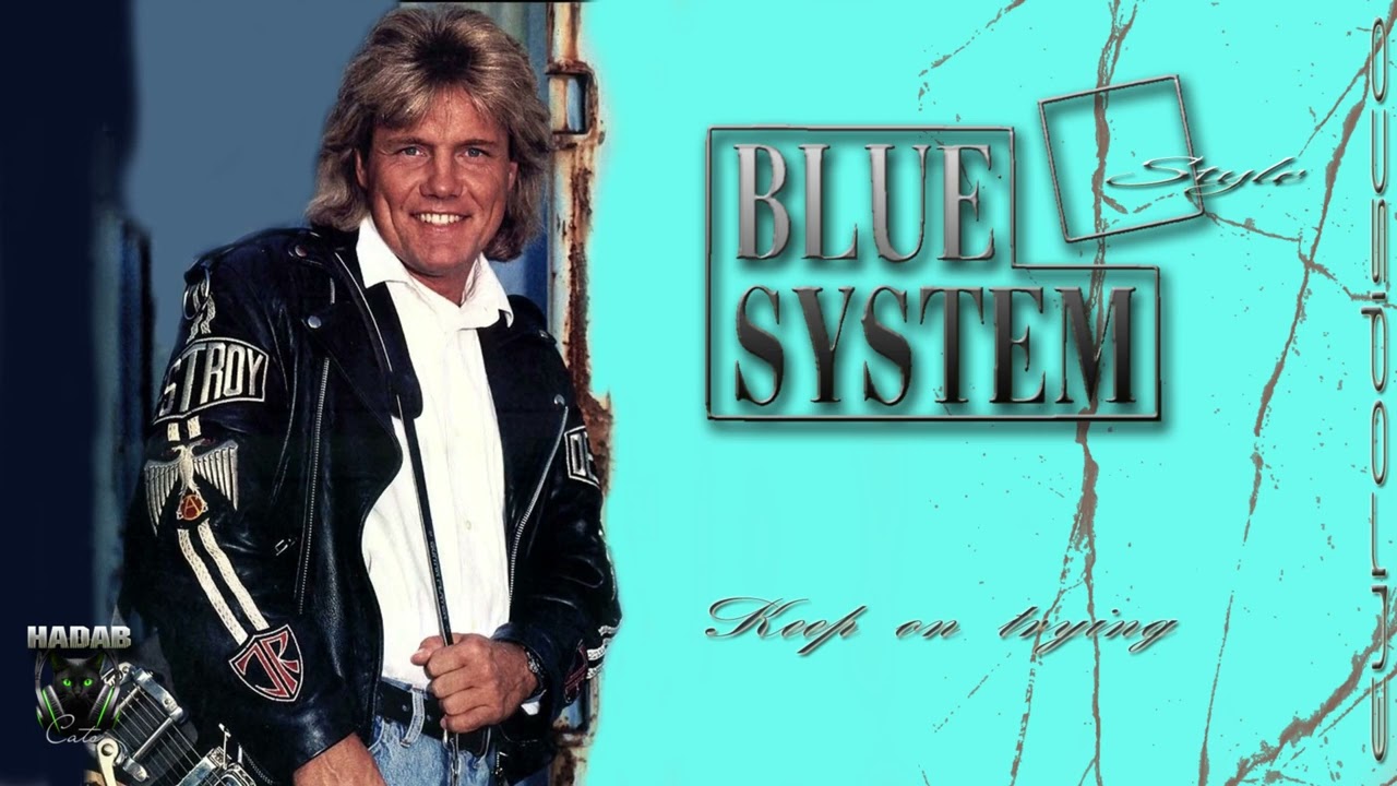 Blue System style - Keep on trying