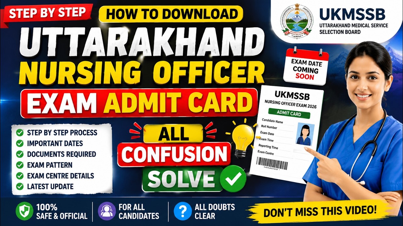 HOW TO DOWNLOAD UTTARAKHAND NURSING OFFICER EXAM ADMIT CARD