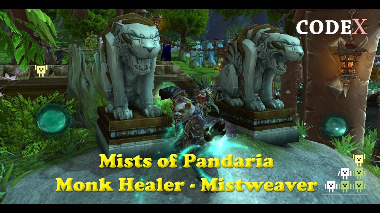 codeX - Monk Healer - Mists of Pandaria