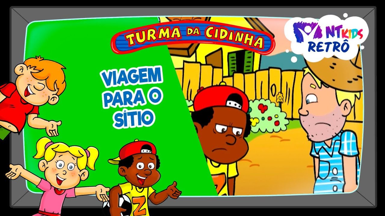 TURMA DA CIDINHA - VIAGEM PARA O SÍTIO