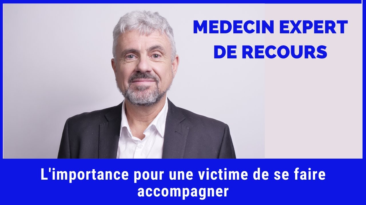 Le rôle du MEDECIN EXPERT DE RECOURS