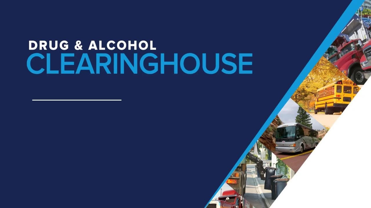 Drug and Alcohol Clearinghouse Training