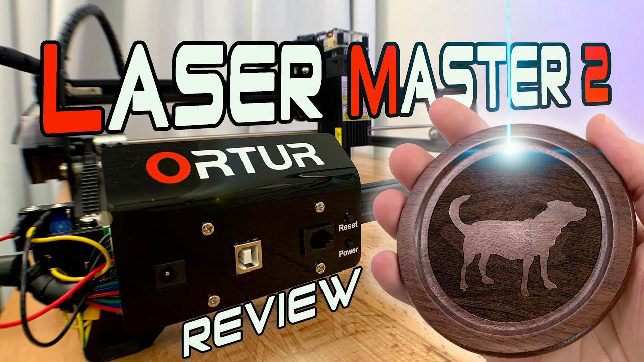 Ortur Laser Master 2 Review by Buster Beagle 3D