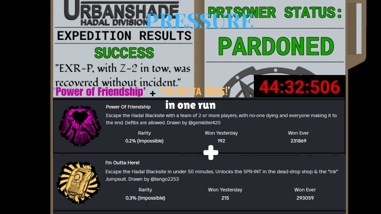 Pressure: 'Power of Friendship' + 'I'm Outta Here!' in one run