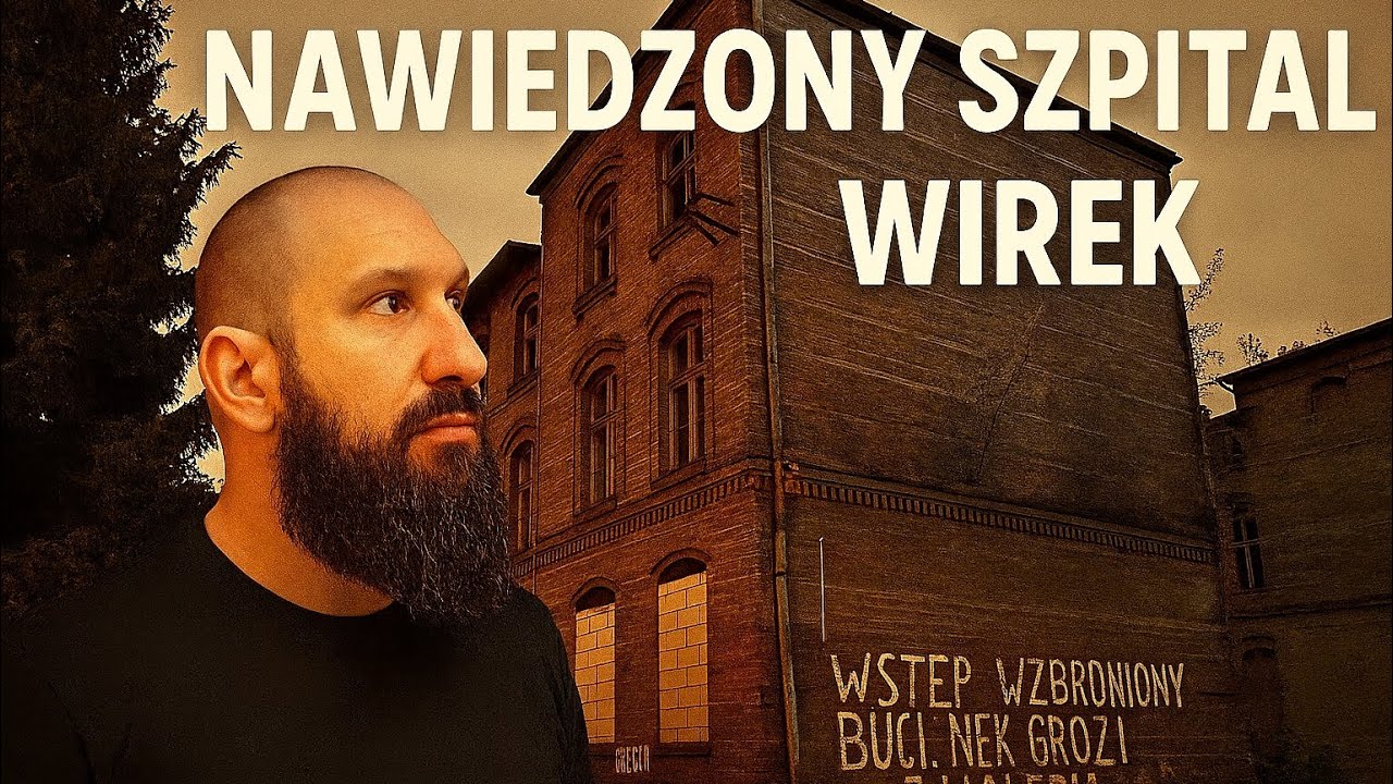 Nawiedzony Szpital Wirek @LukaszSethu