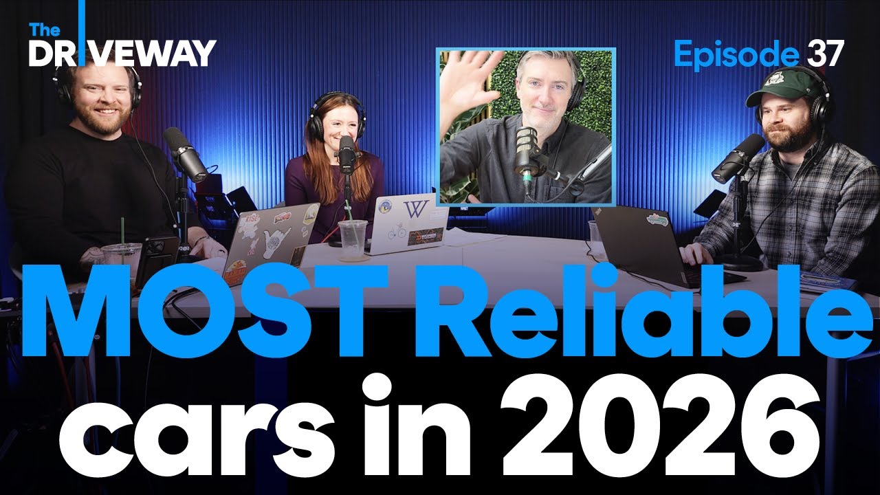 The MOST Reliable Cars in 2026 | The Driveway Podcast #37
