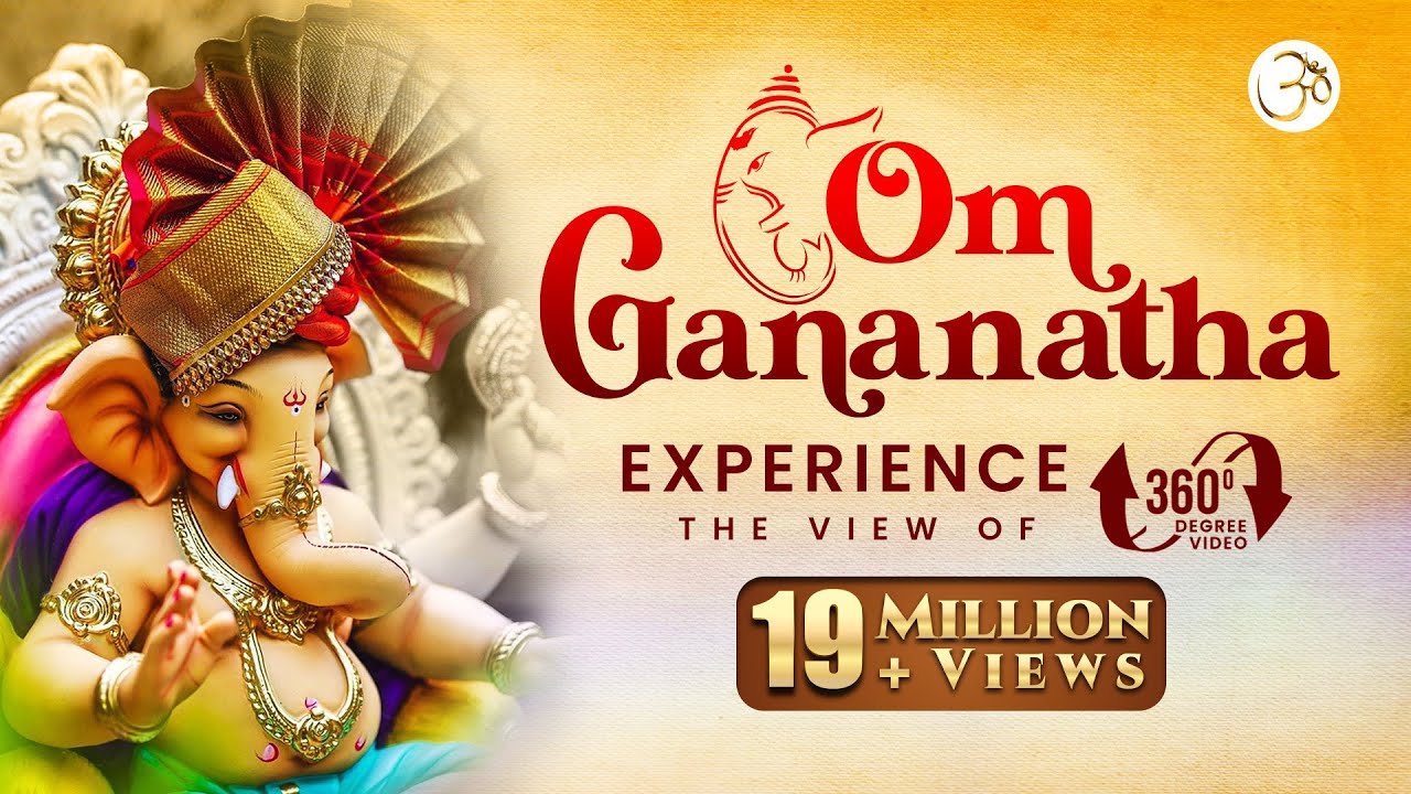 (360°)Om Ganaanaam Tva Ganapati Gum Havamahe 108 Times | Ganapati Mantra | Powerful Ganesha Mantras