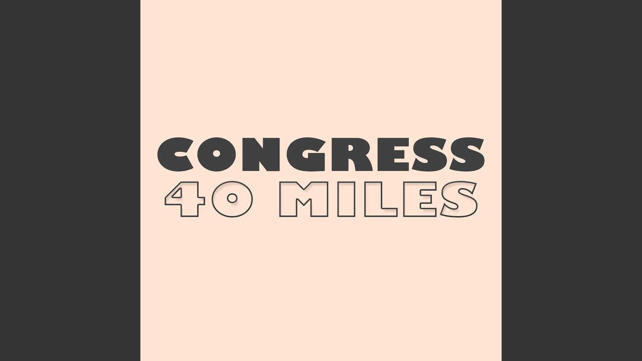 40 Miles