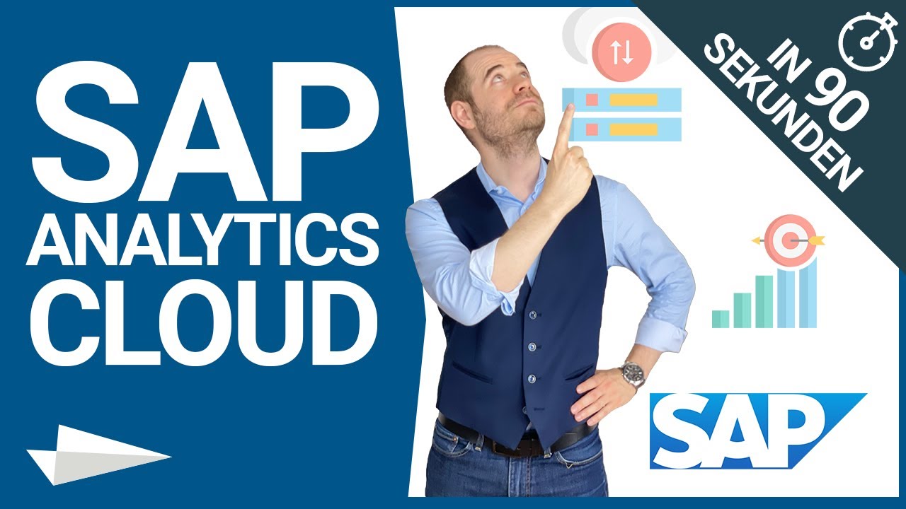 SAP Analytics Cloud -  in 90 Sekunden - Erkl&auml;rung und &Uuml;berblick auf Deutsch