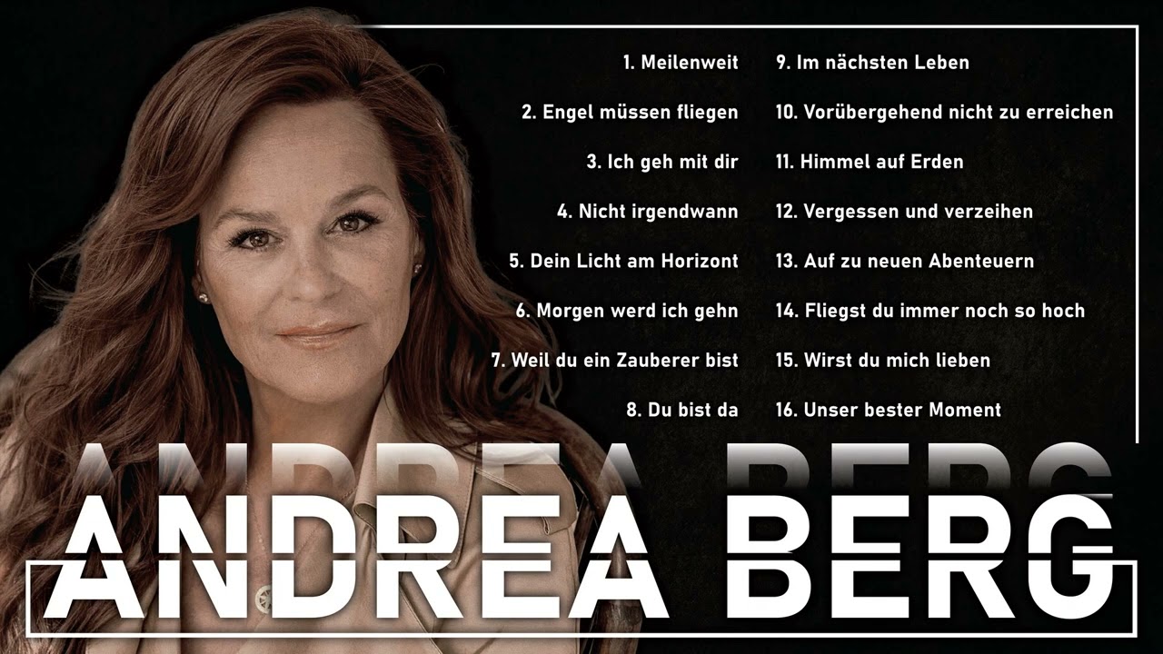 Andrea Berg &ndash; Greatest Hits 🎵 Die Sch&ouml;nsten Schlager zum Tr&auml;umen und Genie&szlig;en 💖