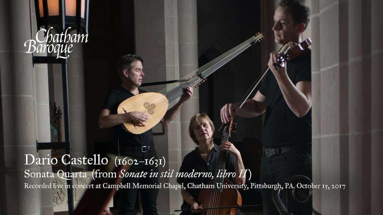 Chatham Baroque: Dario Castello (1602–1631) - Sonata Quarta