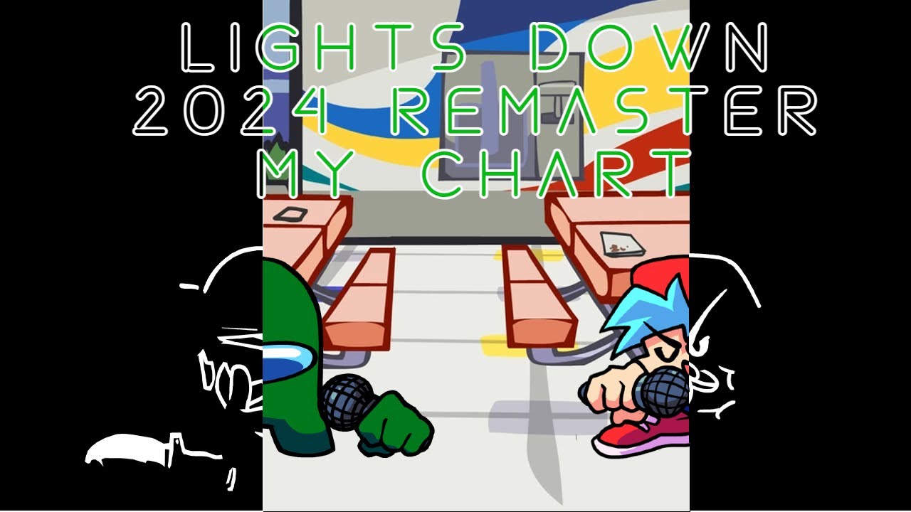 Lights Down (2024 Remaster) | My Chart | Friday Night Funkin'