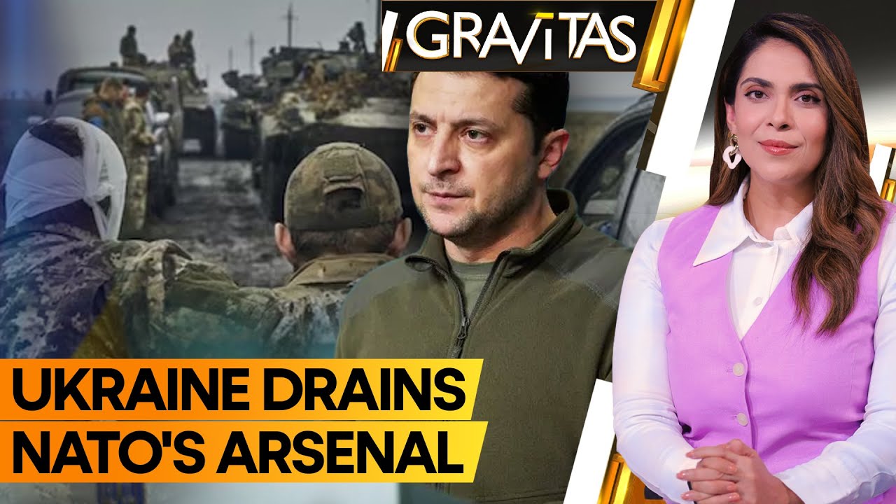 Gravitas: How Long Does Ukraine Have to Save Itself? NATO's Weapons Reserves Dwindle