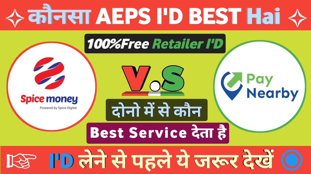 Spice Money V.s PayNearby - Best Aeps Commission app !! PayNearby Vs Spice Money 