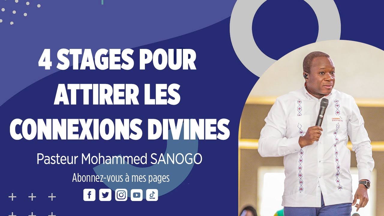 COMMENT ATTIRER LA BONNE PERSONNE - PASTEUR MOHAMMED SANOGO