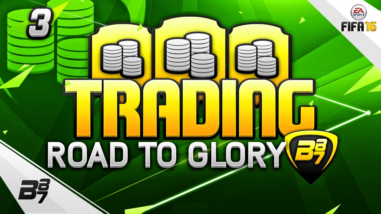 FIFA 16 | THE ULTIMATE ROAD TO GLORY! TRADING AND STARTER TEAM! #3