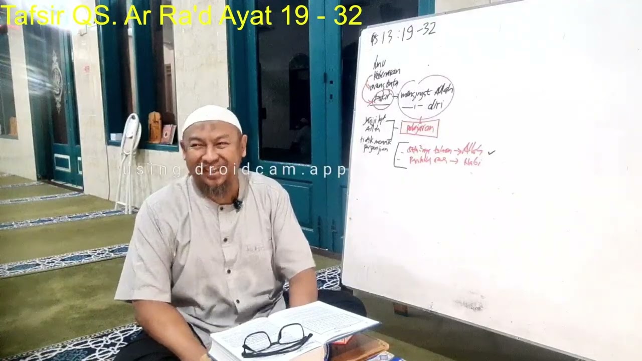 Tafsir QS. Ar-Ra’d Ayat 19 - 30 | ngaji Bareng Ustadz dr. Andri Sulaksono, SSiT., MH.