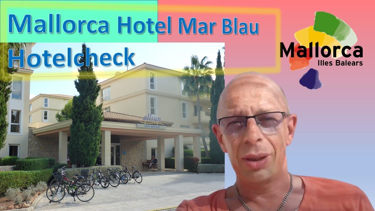 Hotel Mar Blau Cala Millor – Ist dieses Hotel zu empfehlen? | Hotelcheck | Dirk Outdoor | # 83