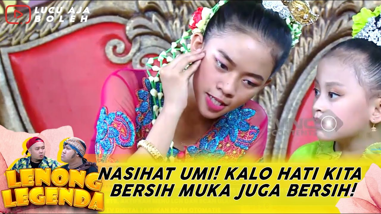 NASIHAT UMI! KALO HATI KITA BERSIH MUKA JUGA BERSIH!  | LENONG LEGENDA MUSTIKA PUTRI