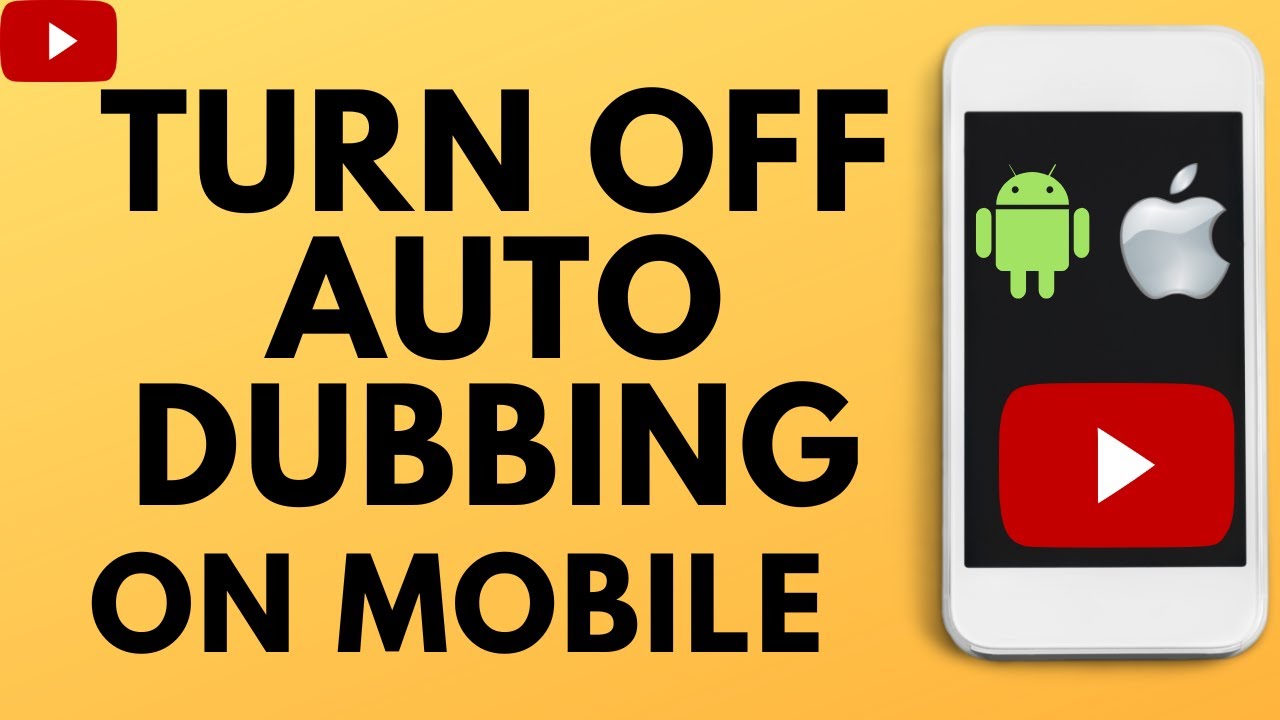 How to Turn OFF Auto Dubbing on YouTube Mobile Videos - iPhone, Android, Samsung