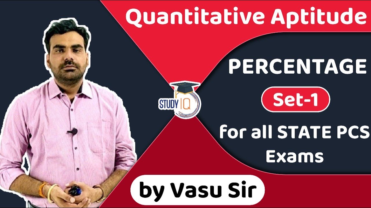 Quantitative Aptitude PERCENTAGE for all STATE PCS Exams | UP PCS Bihar PSC MPPSC WBPSC CGPSC Set-1