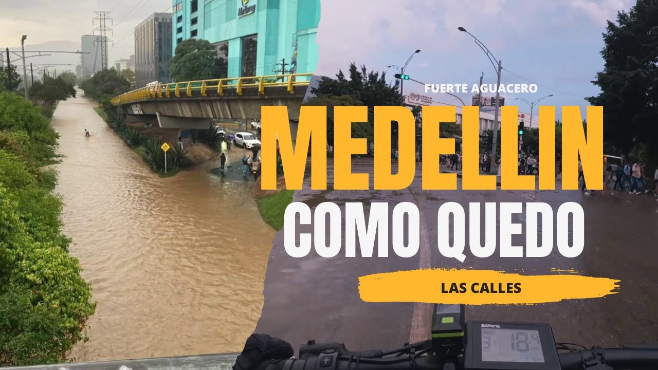 Así quedó Medellín después del aguacero, recorriéndola en bicicleta