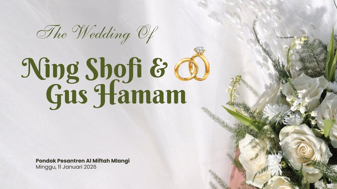 Akad & Resepsi Pernikahan Ning Shofi Dan Gus Hamam