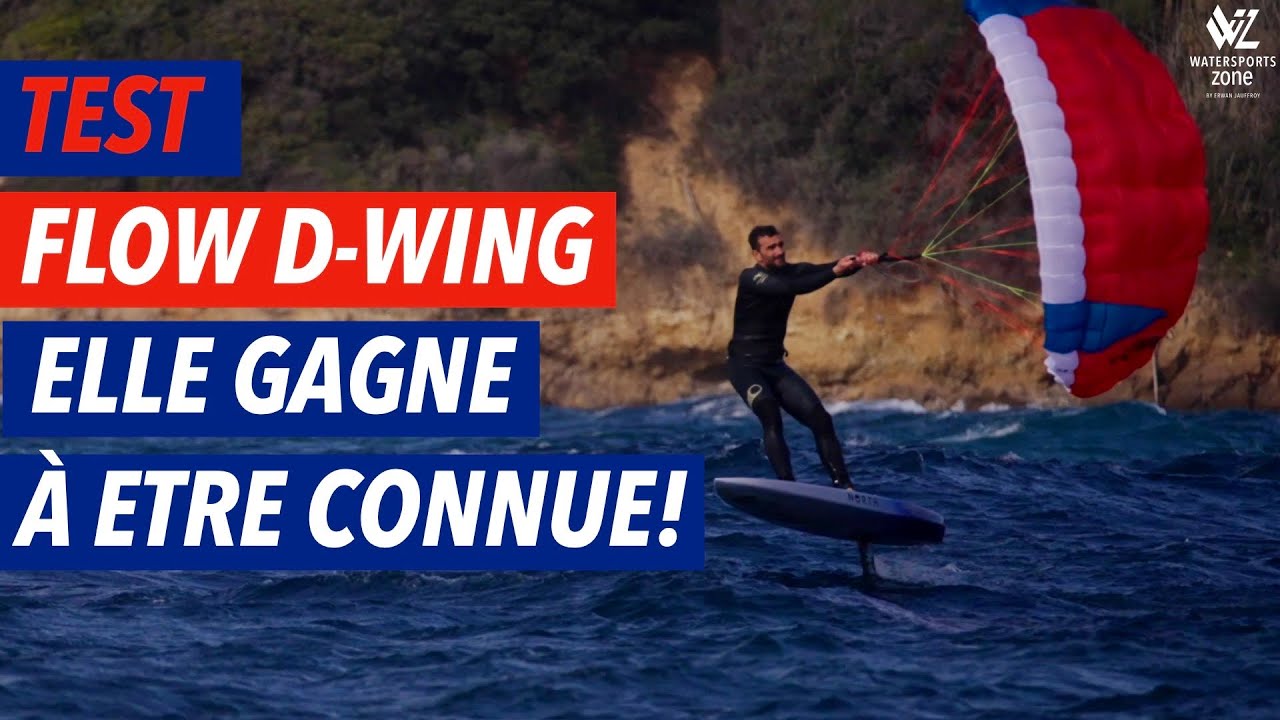 J'ai testé la parawing Flow D-Wing !