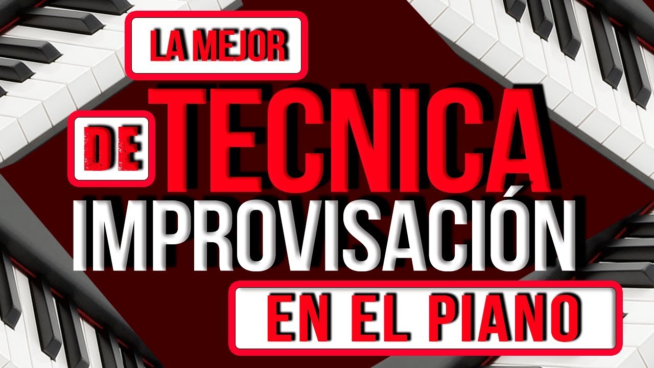 LA MEJOR TÉCNICA PARA IMPROVISAR EN EL PIANO- WOW!! SUPER FÁCIL!!!