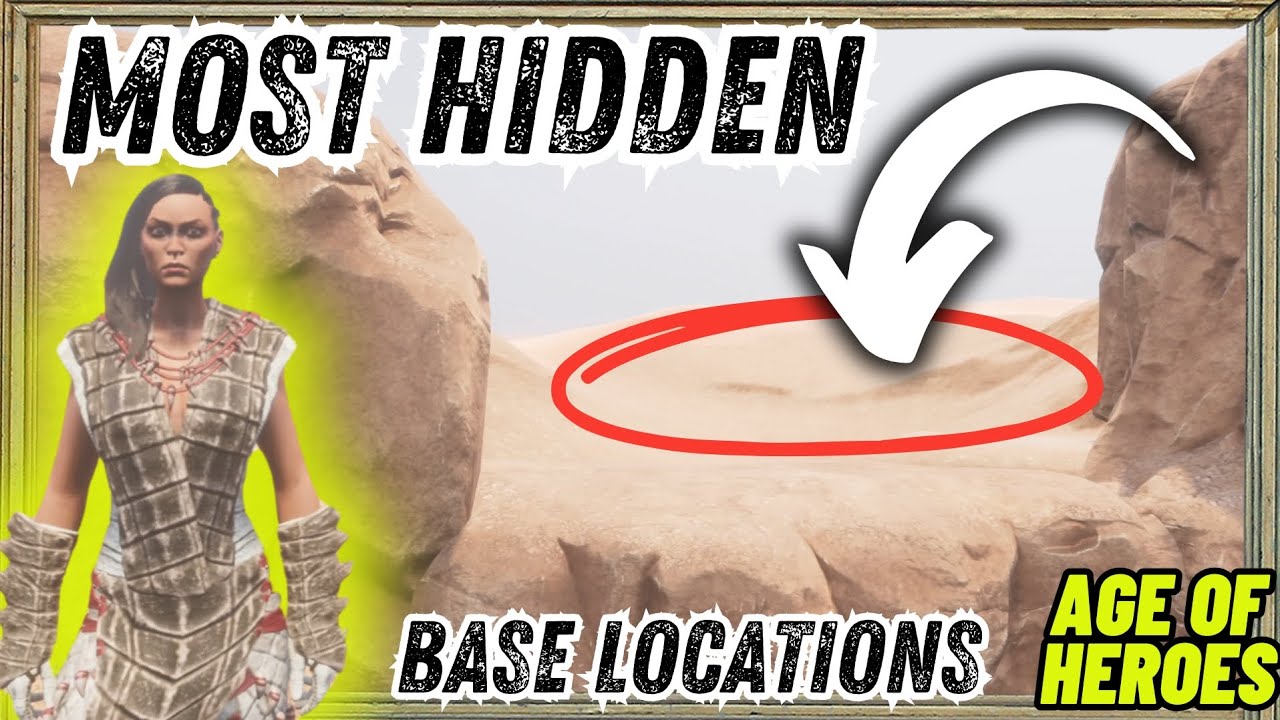 Best Hidden base locations - Conan Exiles Age of Heroes