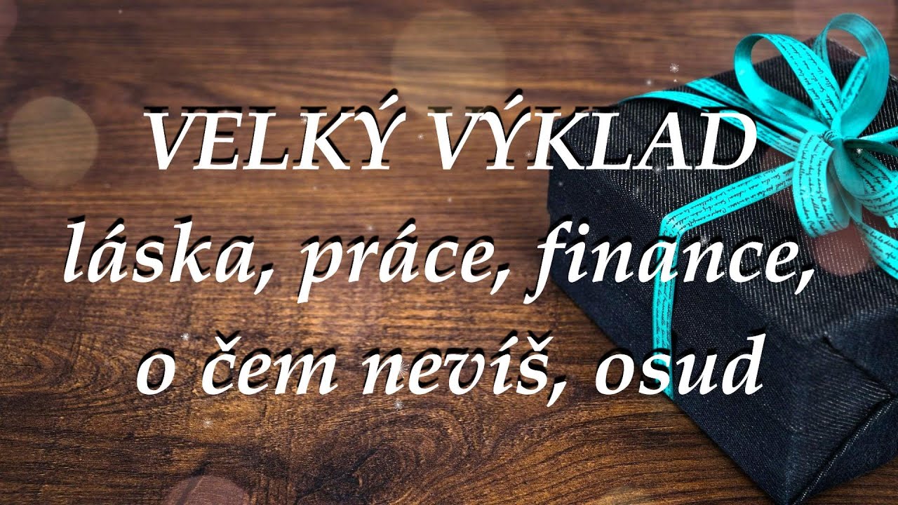 💎VELKÝ VÝKLAD💞 láska, vztah, práce, finance, o čem nevíš,🔒 osud🔑🎁🥇