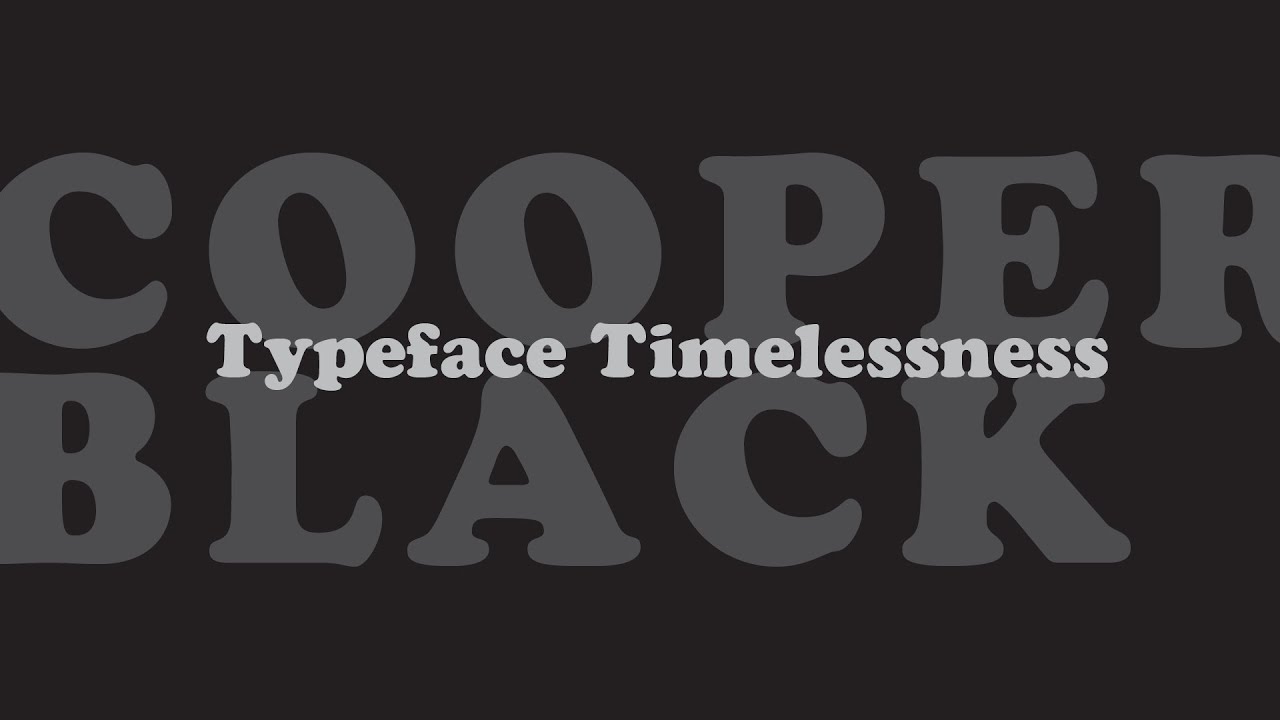 Cooper Black: Bold Legacy in Design & Culture