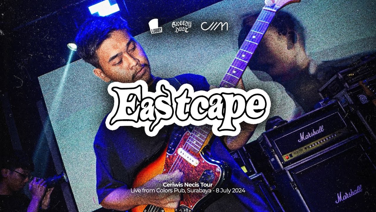 EASTCAPE (Hope You Found Me // Goodbye Summer) Live at Dongker Ceriwis Necis Tour (Surabaya) 2024