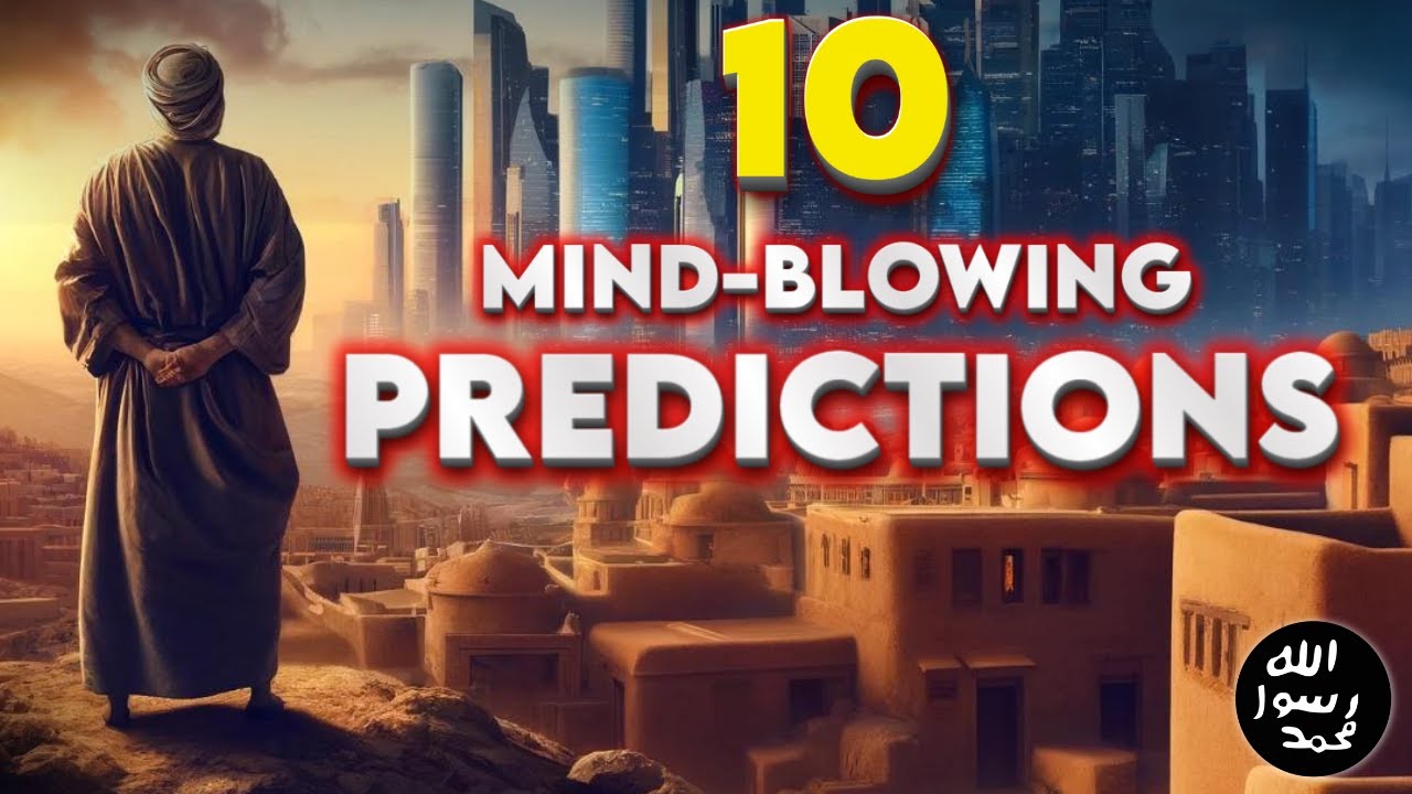 Shocking Predictions Of Muhammad (PBUH) Came True